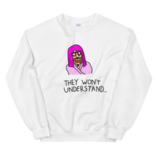 Load image into Gallery viewer, &quot;THEY WON&#39;T&quot; Unisex Sweatshirt
